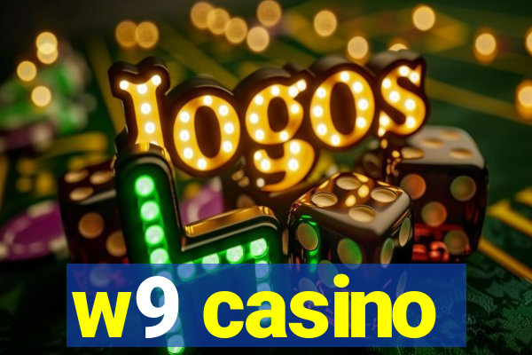 w9 casino